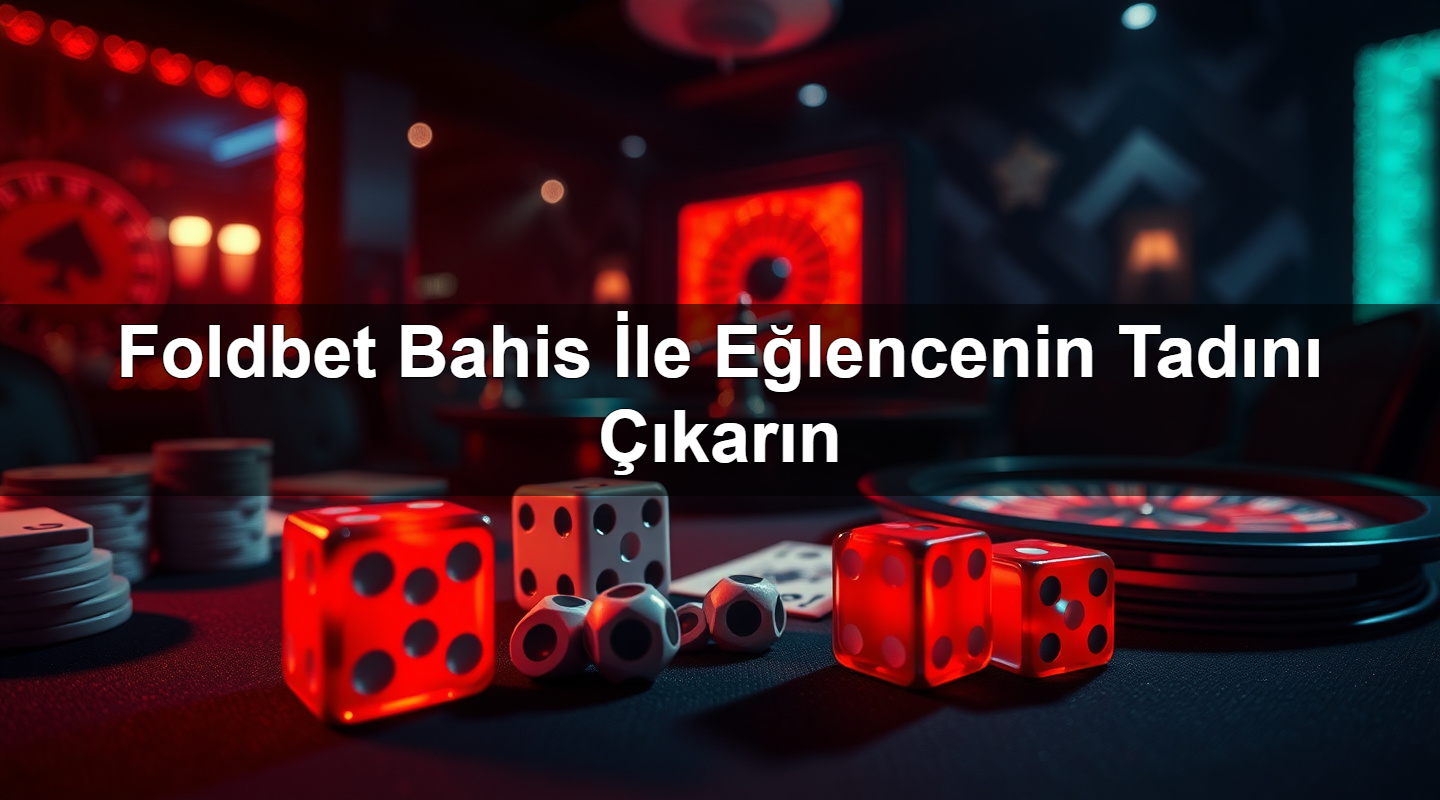 foldbet bahis i le e lencenin tad n kar n 1783634378092